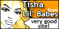 Tisha from Lil' Babes says our site is very good!