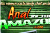 Screenshot of Anal In The Amazon