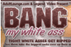 Screenshot of Bang My White Ass