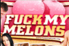 Screenshot of Fuck My Melons