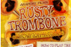 Screenshot of Rusty Trombone