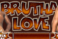 Screenshot of Brutha Love
